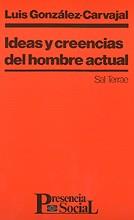 IDEAS Y CREENCIAS DEL HOMBRE ACTUAL | 9788429309010 | GONZALEZ-CARVAJAL | Llibreria Drac - Llibreria d'Olot | Comprar llibres en català i castellà online