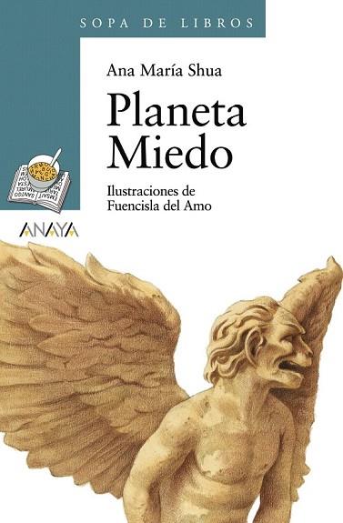 PLANETA MIEDO | 9788466717113 | SHUA, ANA MARIA | Llibreria Drac - Librería de Olot | Comprar libros en catalán y castellano online