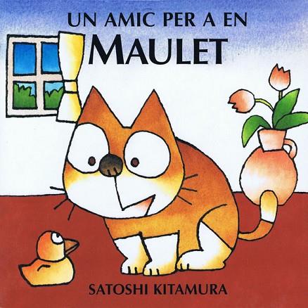 AMIC PER A EN MAULET, UN | 9788495987013 | KITAMURA, SATOSHI | Llibreria Drac - Llibreria d'Olot | Comprar llibres en català i castellà online