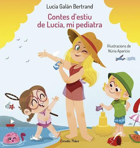 CONTES D'ESTIU DE LUCÍA, MI PEDIATRA | 9788413893037 | GALÁN BERTRAND, LUCÍA | Llibreria Drac - Llibreria d'Olot | Comprar llibres en català i castellà online