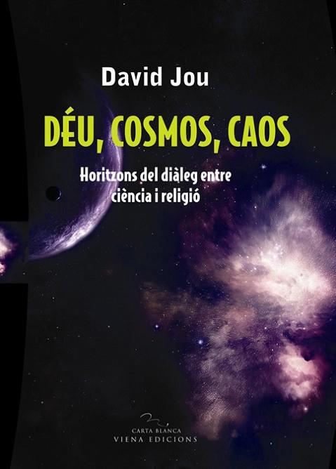 DEU COSMOS I CAOS | 9788483304754 | JOU, DAVID | Llibreria Drac - Llibreria d'Olot | Comprar llibres en català i castellà online