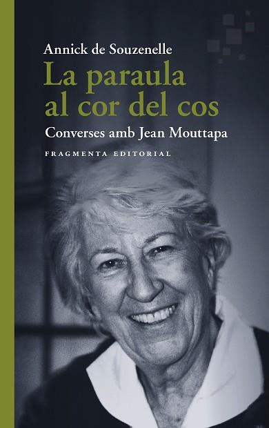 PARAULA AL COR DEL COS, LA | 9788417796709 | DE SOUZENELLE, ANNICK | Llibreria Drac - Llibreria d'Olot | Comprar llibres en català i castellà online