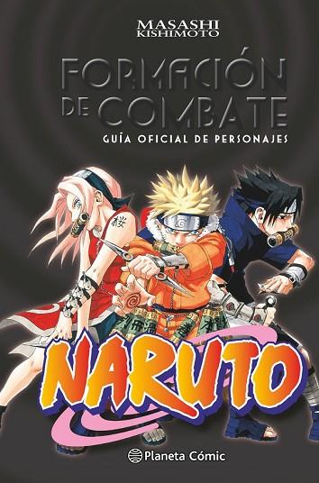 NARUTO GUÍA 1: FORMACIÓN DE COMBATE | 9788416636433 | KISHIMOTO, MASASHI | Llibreria Drac - Llibreria d'Olot | Comprar llibres en català i castellà online