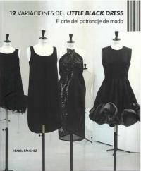 19 VARIACIONES DE LITTLE BLACK DRESS | 9788496805859 | SÁNCHEZ, ISABEL | Llibreria Drac - Llibreria d'Olot | Comprar llibres en català i castellà online