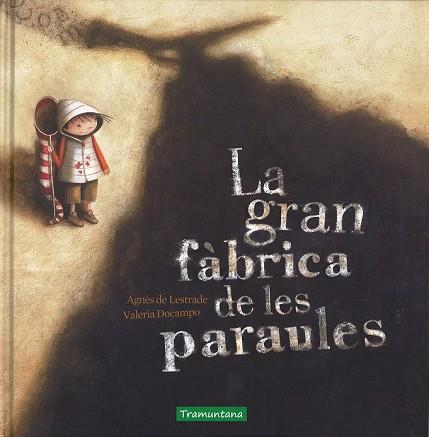 GRAN FÀBRICA DE LES PARAULES, LA | 9788416578092 | DE LESTRADE, AGNÈS; DOCAMPO, VALERIA | Llibreria Drac - Librería de Olot | Comprar libros en catalán y castellano online