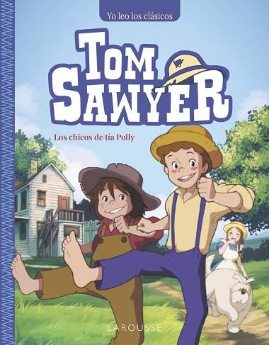 TOM SAWYER. LOS CHICOS DE TÍA POLLY | 9788410124158 | TWAIN, MARK | Llibreria Drac - Llibreria d'Olot | Comprar llibres en català i castellà online