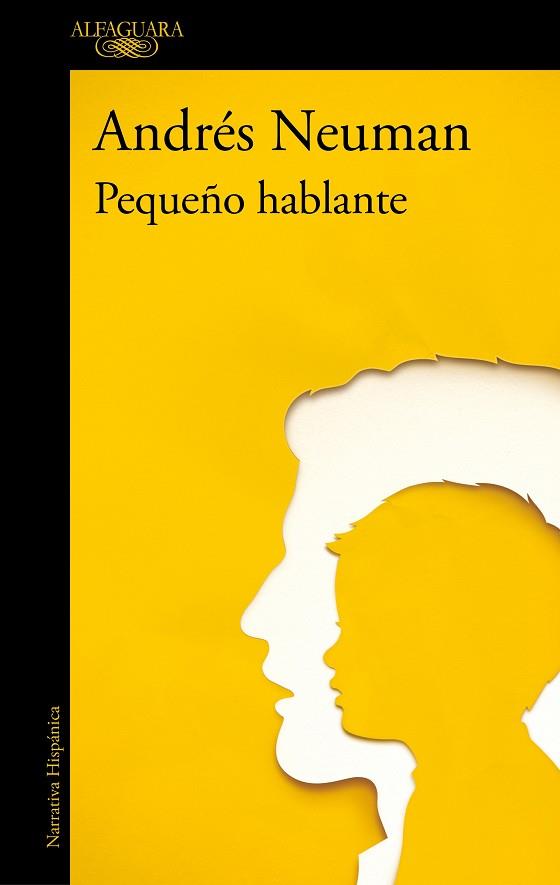 PEQUEÑO HABLANTE | 9788420477565 | NEUMAN, ANDRÉS | Llibreria Drac - Librería de Olot | Comprar libros en catalán y castellano online