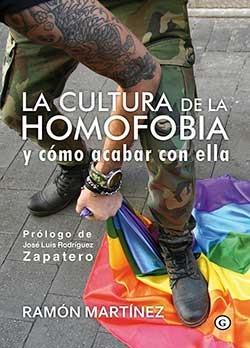 CULTURA DE LA HOMOFOBIA Y CÓMO ACABAR CON ELLA, LA | 9788416491636 | MARTÍNEZ, RAMON | Llibreria Drac - Llibreria d'Olot | Comprar llibres en català i castellà online