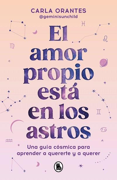 AMOR PROPIO ESTÁ EN LOS ASTROS, EL | 9788402429209 | ORANTES, CARLA (@GEMINISUNCHILD) | Llibreria Drac - Llibreria d'Olot | Comprar llibres en català i castellà online