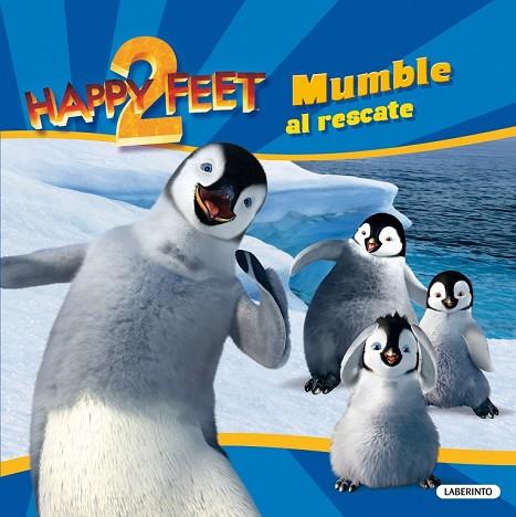 HAPPY FEET 2 MUMBLE AL RESCATE | 9788484835714 | KATSCHKE, JUDY | Llibreria Drac - Llibreria d'Olot | Comprar llibres en català i castellà online