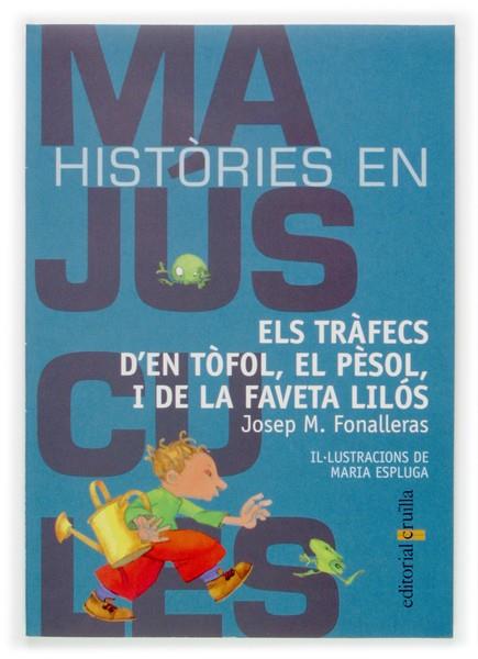 TRAFECS D'EN TOFOL, EL PESOL, I DE LA FAVETA LILOS | 9788466107051 | FONALLERAS, JOSEP M. | Llibreria Drac - Librería de Olot | Comprar libros en catalán y castellano online