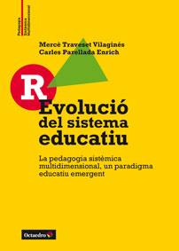 REVOLUCIÓ DEL SISTEMA EDUCATIU | 9788499216256 | TRAVESET, MERCÈ ; PERELLADA, CARLES | Llibreria Drac - Librería de Olot | Comprar libros en catalán y castellano online