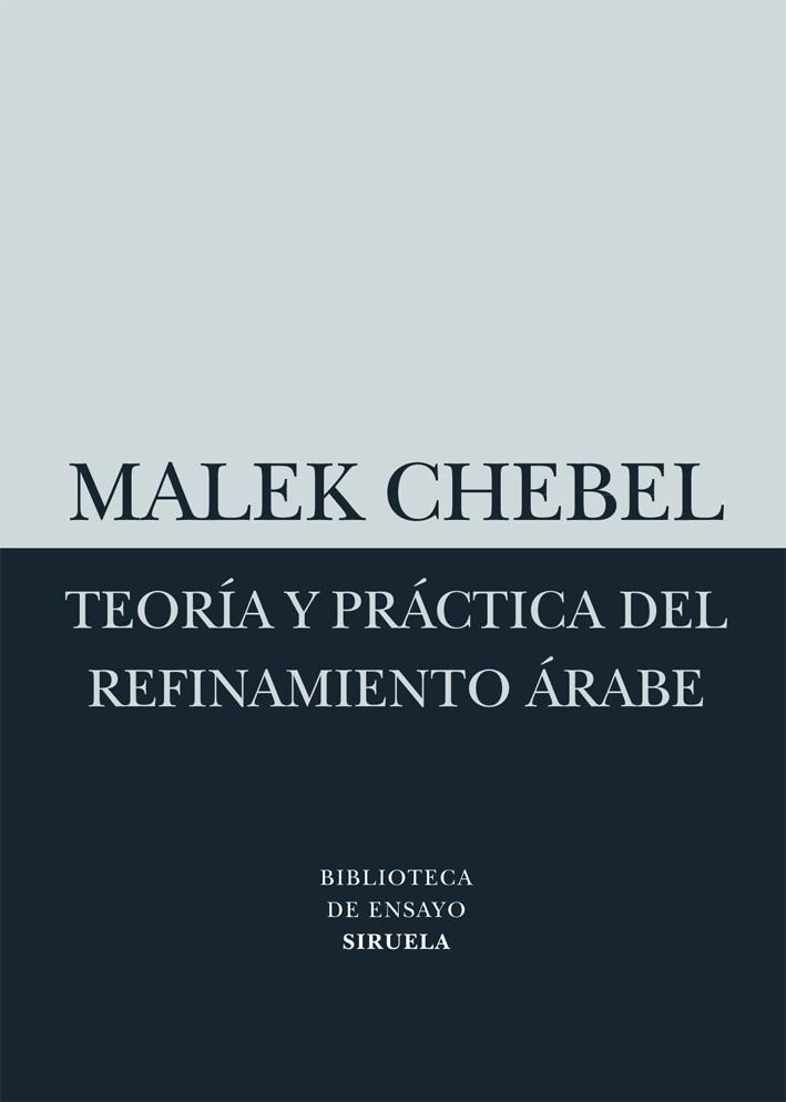 TEORIA Y PRACTICA DEL REFINAMIENTO ARABE | 9788498414523 | CHEBEL, MALEK | Llibreria Drac - Llibreria d'Olot | Comprar llibres en català i castellà online