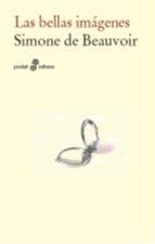 BELLAS IMAGENES, LAS | 9788435021821 | BEAUVOIR, SIMONE DE | Llibreria Drac - Librería de Olot | Comprar libros en catalán y castellano online