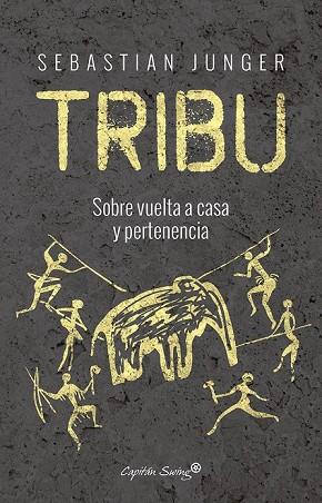 TRIBU | 9788494645303 | JUNGER, SEBASTIAN | Llibreria Drac - Librería de Olot | Comprar libros en catalán y castellano online