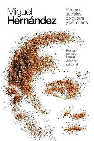 POEMAS SOCIALES, DE GUERRA Y DE MUERTE | 9788491047384 | HERNÁNDEZ, MIGUEL | Llibreria Drac - Librería de Olot | Comprar libros en catalán y castellano online