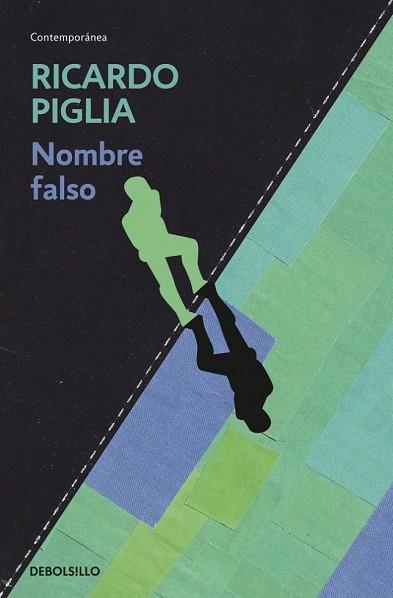 NOMBRE FALSO | 9788490326770 | PIGLIA, RICARDO | Llibreria Drac - Librería de Olot | Comprar libros en catalán y castellano online