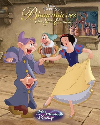 BLANCANIEVES Y LOS SIETE ENANITOS (MIS CLÁSICOS DISNEY) | 9788416548620 | DISNEY | Llibreria Drac - Llibreria d'Olot | Comprar llibres en català i castellà online