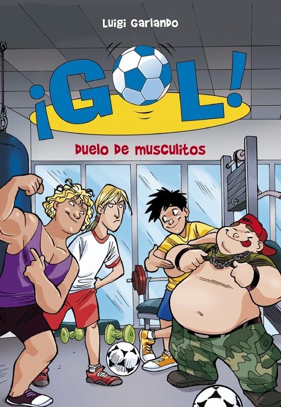 DUELO DE MUSCULITOS | 9788490430903 | GARLANDO, LUIGI | Llibreria Drac - Llibreria d'Olot | Comprar llibres en català i castellà online