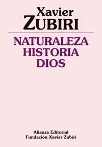 NATURALEZA HISTORIA DIOS | 9788420690377 | ZUBIRI,XAVIER | Llibreria Drac - Librería de Olot | Comprar libros en catalán y castellano online