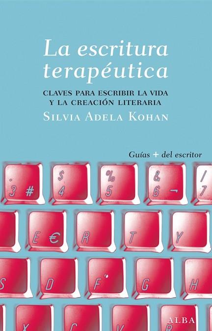 ESCRITURA TERAPÉUTICA, LA | 9788484288565 | KOHAN, SILVIA A. | Llibreria Drac - Llibreria d'Olot | Comprar llibres en català i castellà online