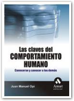 CLAVES DEL COMPORTAMIENTO HUMANO, LAS | 9788497353090 | OPI, JUAN MANUEL | Llibreria Drac - Llibreria d'Olot | Comprar llibres en català i castellà online