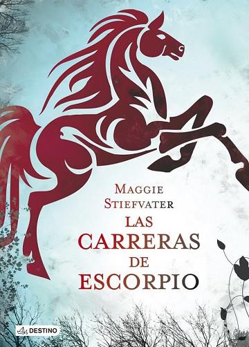 CARRERAS DE ESCORPIO, LAS | 9788408113331 | STIEFVATER, MAGGIE | Llibreria Drac - Llibreria d'Olot | Comprar llibres en català i castellà online