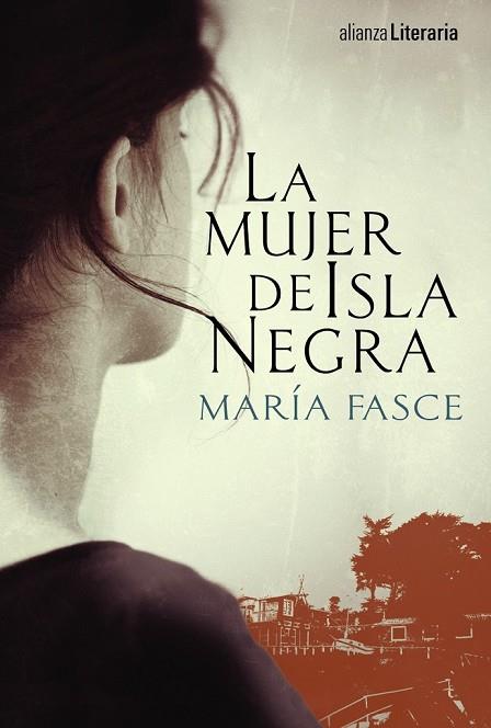 MUJER DE ISLA NEGRA, LA | 9788491041412 | FASCE, MARÍA | Llibreria Drac - Llibreria d'Olot | Comprar llibres en català i castellà online