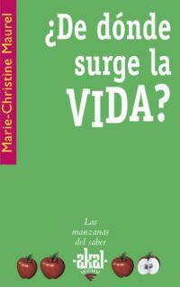 DE DONDE SURGE LA VIDA? | 9788446021094 | MAUREL, MARIE-CHRISTINE | Llibreria Drac - Librería de Olot | Comprar libros en catalán y castellano online