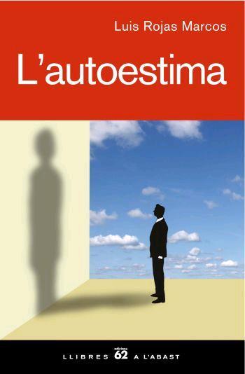 AUTOESTIMA, L' | 9788429760545 | ROJAS, LUIS | Llibreria Drac - Librería de Olot | Comprar libros en catalán y castellano online