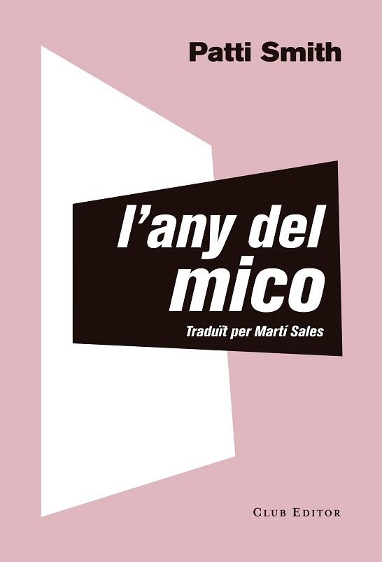 ANY DEL MICO, L' | 9788473292535 | SMITH, PATTI | Llibreria Drac - Llibreria d'Olot | Comprar llibres en català i castellà online