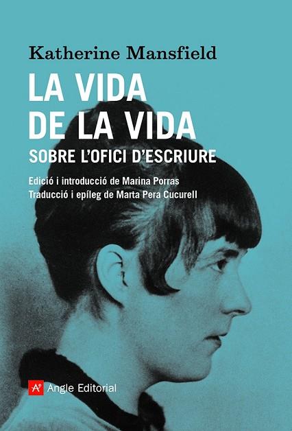 VIDA DE LA VIDA, LA | 9788419017208 | MANSFIELD, KATHERINE | Llibreria Drac - Librería de Olot | Comprar libros en catalán y castellano online