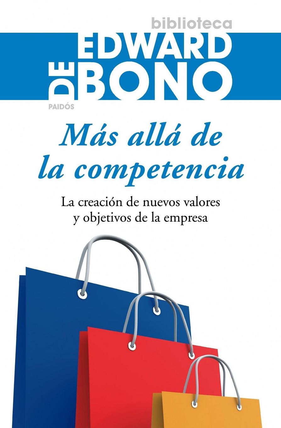 MAS ALLA DE LA COMPETENCIA | 9788449321887 | BONO, EDWARD DE | Llibreria Drac - Librería de Olot | Comprar libros en catalán y castellano online