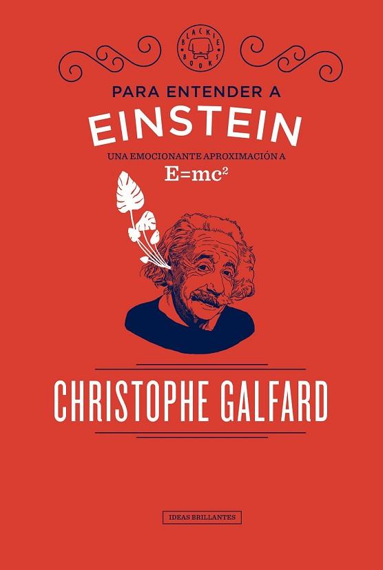 PARA ENTENDER A EINSTEIN | 9788417059088 | GALFARD, CHRISTOPHE | Llibreria Drac - Llibreria d'Olot | Comprar llibres en català i castellà online