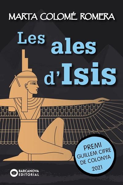 ALES D'ISIS, LES | 9788448953904 | COLOMÉ, MARTA | Llibreria Drac - Llibreria d'Olot | Comprar llibres en català i castellà online