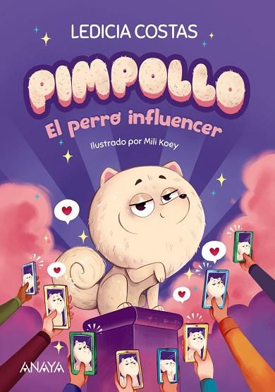 PIMPOLLO 1: EL PERRO INFLUENCER | 9788414336960 | COSTAS, LEDICIA | Llibreria Drac - Llibreria d'Olot | Comprar llibres en català i castellà online