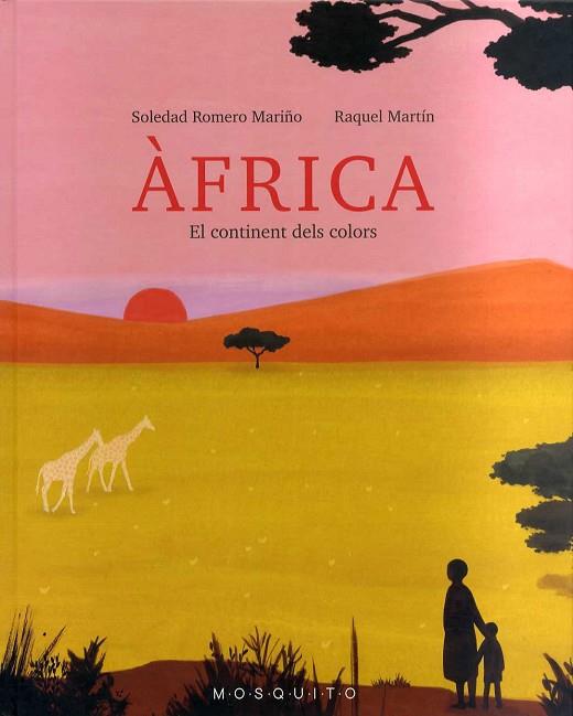 ÀFRICA (CAT) | 9788412343793 | MARTIN, RAQUEL; ROMERO, SOLEDAD | Llibreria Drac - Librería de Olot | Comprar libros en catalán y castellano online