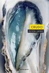 CRUDO | 9788494821097 | LAING, OLIVIA | Llibreria Drac - Llibreria d'Olot | Comprar llibres en català i castellà online