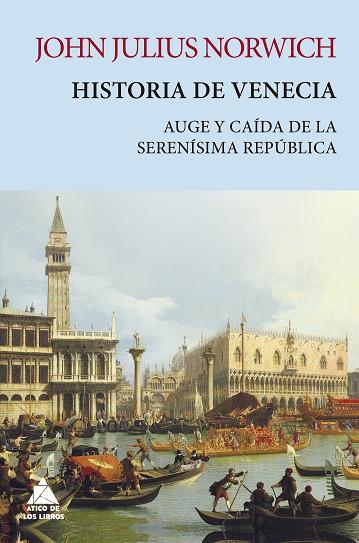 HISTORIA DE VENECIA | 9788418217371 | NORWICH, JOHN JULIUS | Llibreria Drac - Llibreria d'Olot | Comprar llibres en català i castellà online