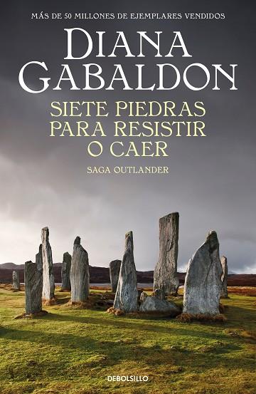 SIETE PIEDRAS PARA RESISTIR O CAER (SAGA OUTLANDER) | 9788466378338 | GABALDON, DIANA | Llibreria Drac - Llibreria d'Olot | Comprar llibres en català i castellà online