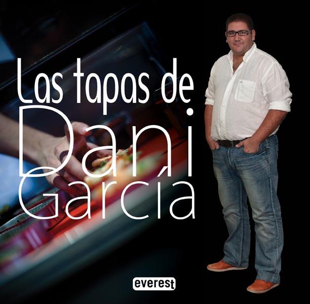 TAPAS DE DANI GARCIA, LAS | 9788444121321 | GARCIA, DANIEL | Llibreria Drac - Librería de Olot | Comprar libros en catalán y castellano online