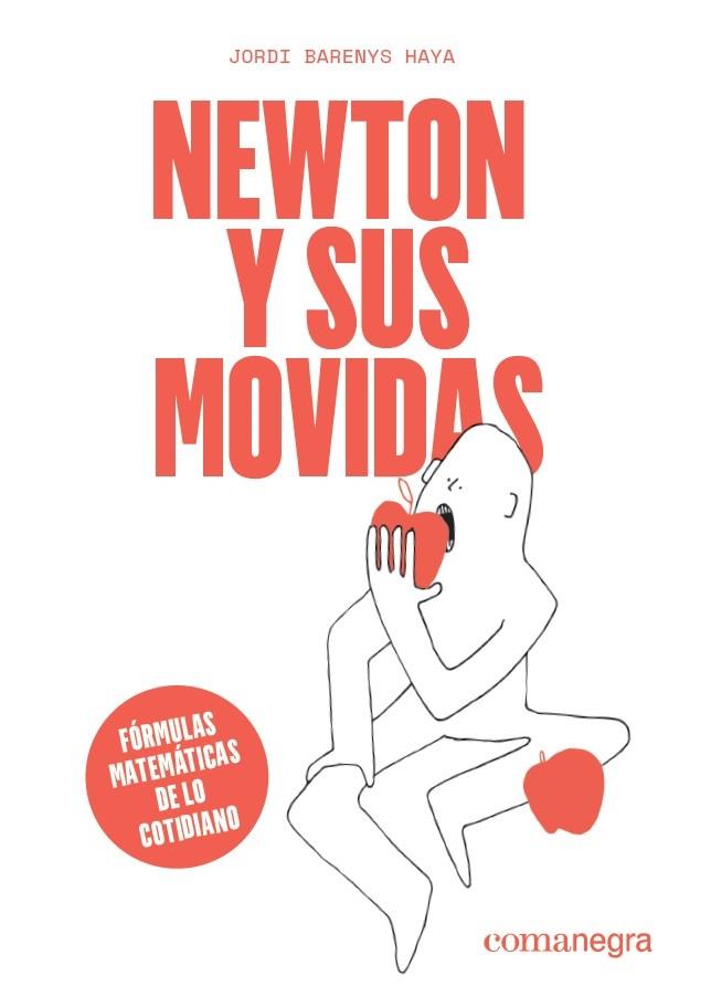 NEWTON Y SUS MOVIDAS | 9788418022029 | BARENYS HAYA, JORDI | Llibreria Drac - Llibreria d'Olot | Comprar llibres en català i castellà online