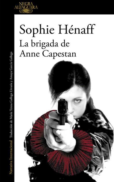 BRIGADA DE ANNE CAPESTAN, LA | 9788420419466 | HENAFF, SOPHIE | Llibreria Drac - Llibreria d'Olot | Comprar llibres en català i castellà online