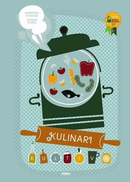 KULINARI KULTIVA | 9788416497546 | KATARZYNA BOGUCKA; SZYMON TOMILO | Llibreria Drac - Llibreria d'Olot | Comprar llibres en català i castellà online