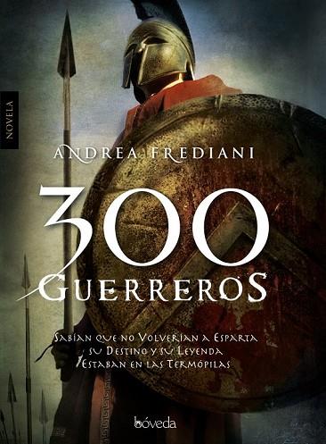 300 GUERREROS | 9788493743086 | FREDIANI, ANDREA | Llibreria Drac - Llibreria d'Olot | Comprar llibres en català i castellà online