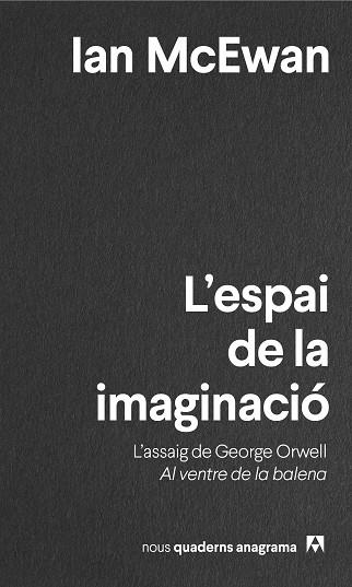 ESPAI DE LA IMAGINACIÓ, L' | 9788433916648 | MCEWAN, IAN | Llibreria Drac - Librería de Olot | Comprar libros en catalán y castellano online