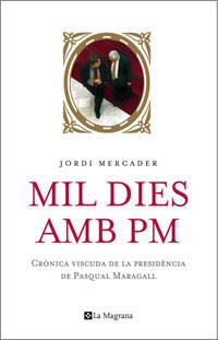 MIL DIES AMB PM | 9788498670462 | MERCADER, JORDI | Llibreria Drac - Llibreria d'Olot | Comprar llibres en català i castellà online