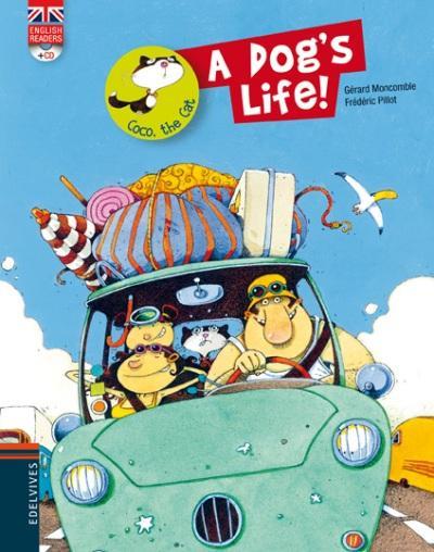 A DOG'S LIFE (COCO THE CAT 3) +CD | 9788426389466 | MONCOMBLE, GERARD; PILLOT, FREDERIC | Llibreria Drac - Librería de Olot | Comprar libros en catalán y castellano online