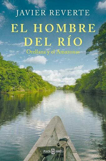 HOMBRE DEL RÍO, EL | 9788401033841 | REVERTE, JAVIER | Llibreria Drac - Llibreria d'Olot | Comprar llibres en català i castellà online