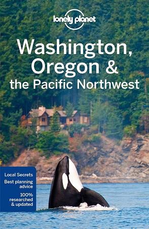 WASHINGTON, OREGON & THE PACIFIC NORTHWEST 2017 (LONELY PLANET) | 9781786573360 | AA. VV. | Llibreria Drac - Llibreria d'Olot | Comprar llibres en català i castellà online